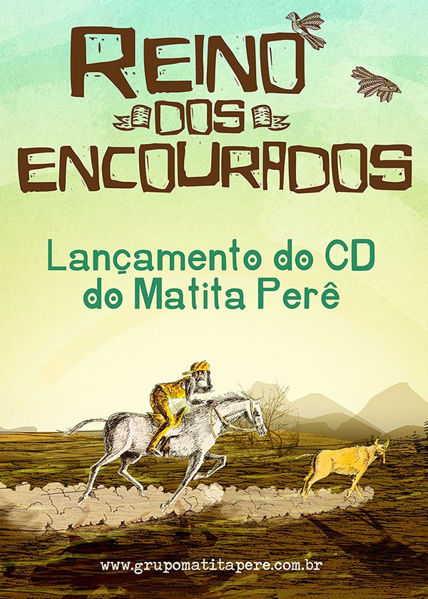 Grupo Matita Perê lança CD Reino dos Encourados em Feira de Santana 